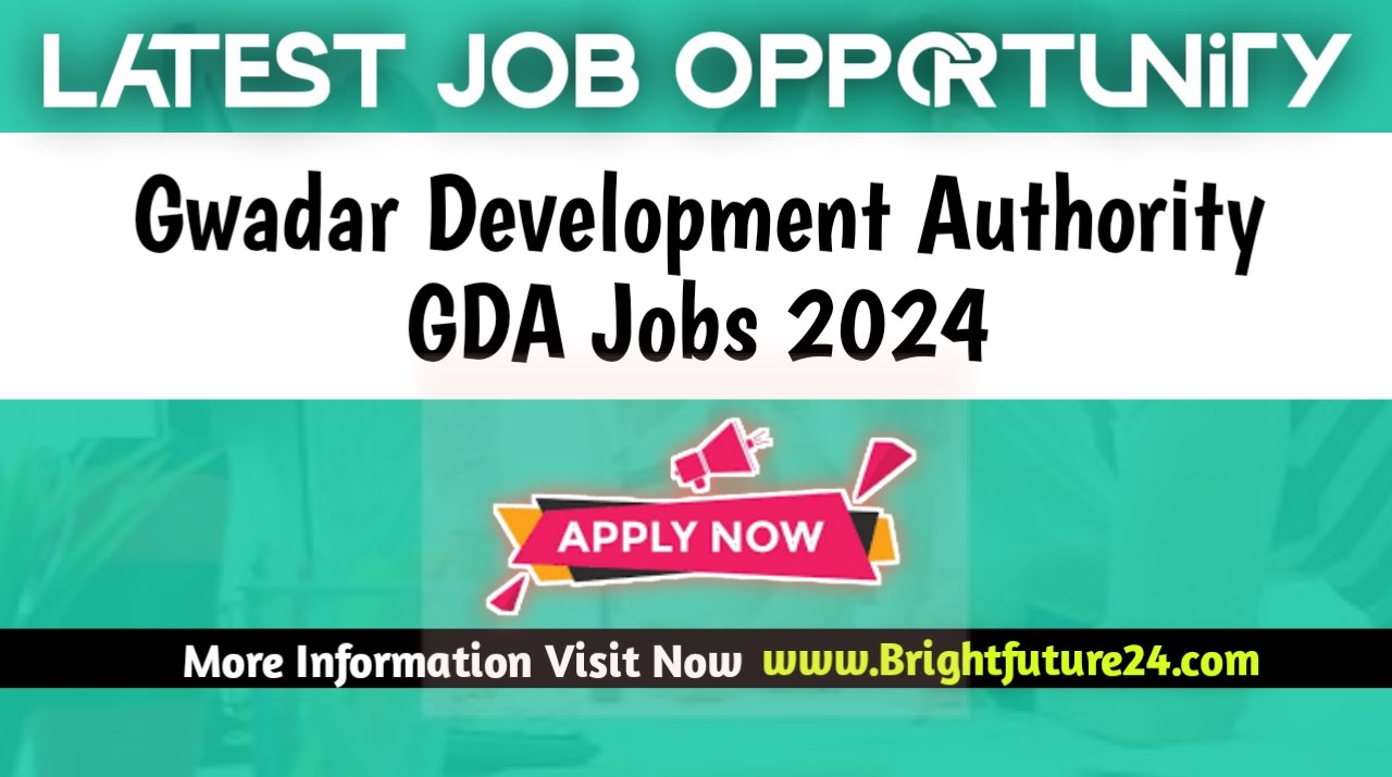 Job Vacancies At Gwadar Safe City Project PMU Jobs 2024 Gwadar Development Authority GDA Job 2024