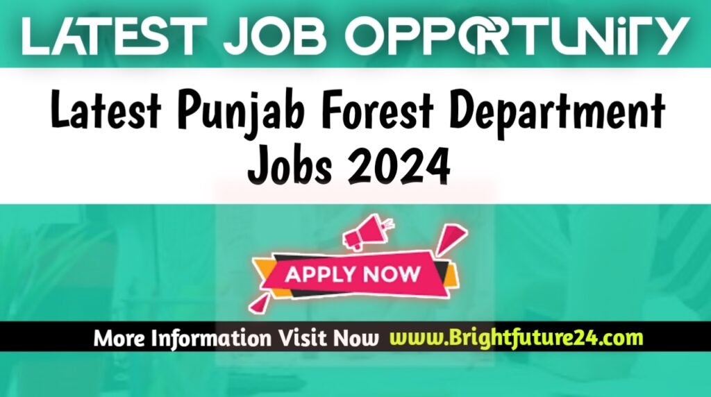 Punjab Forest Department Jobs 2024