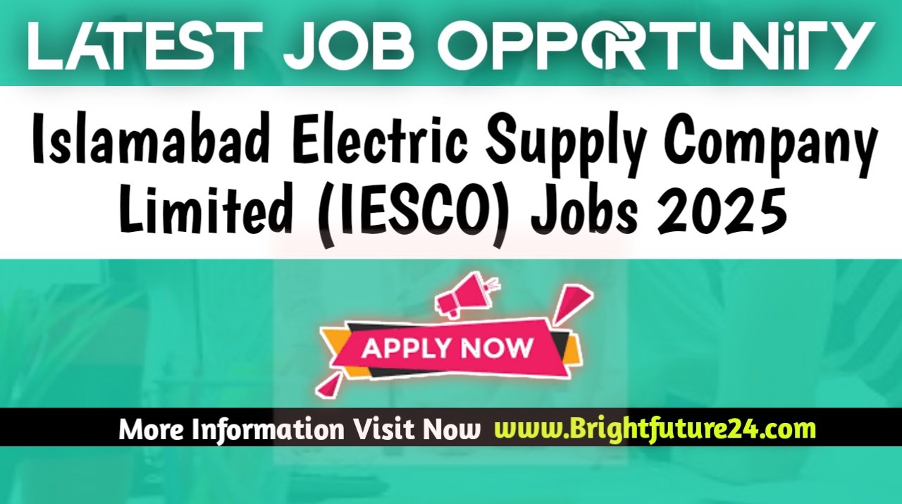 Job Opportunity at Islamabad Electric Supply Company IESCO Jobs 2025