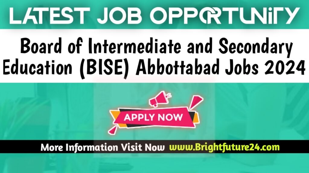 Board of Intermediate and Secondary Education BISE Abbottabad Jobs 2025