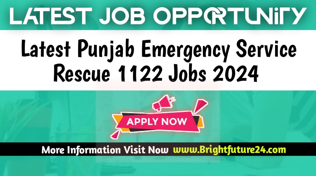 Punjab Emergency Service Rescue 1122 Jobs 2025