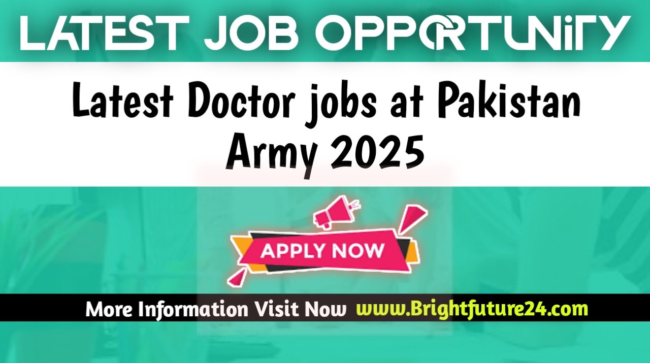 Join Pakistan Army as a Doctor 2025