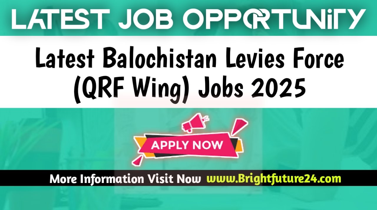 Balochistan Levies Force QRF Wing Jobs 2025