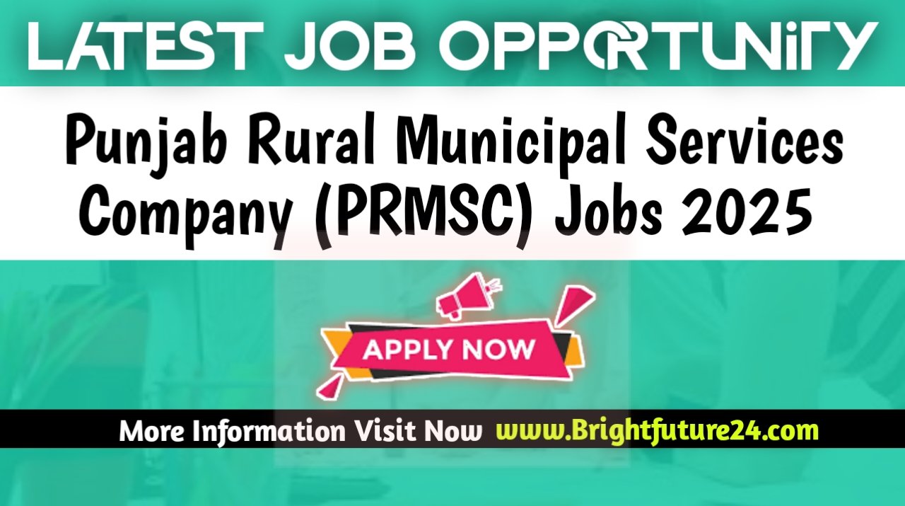 Latest Punjab Rural Municipal Services Company PRMSC Jobs 2025