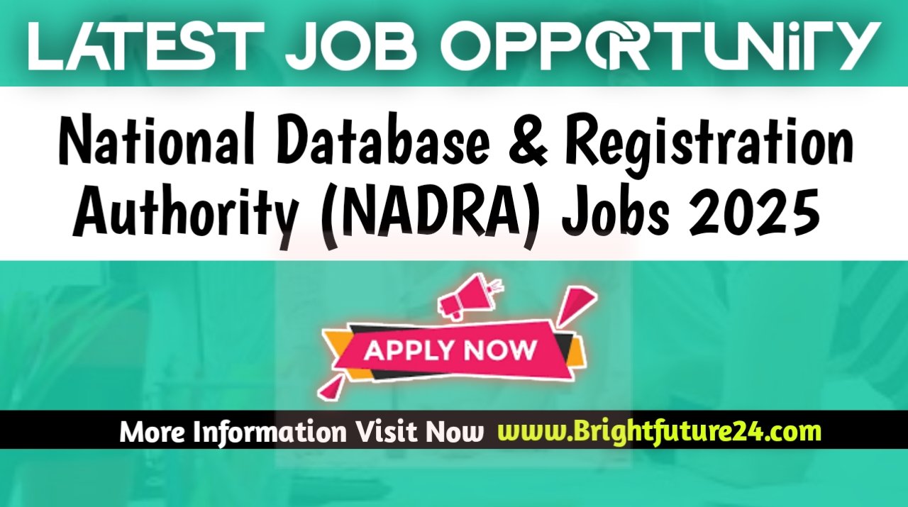 National Database & Registration Authority NADRA Job 2025