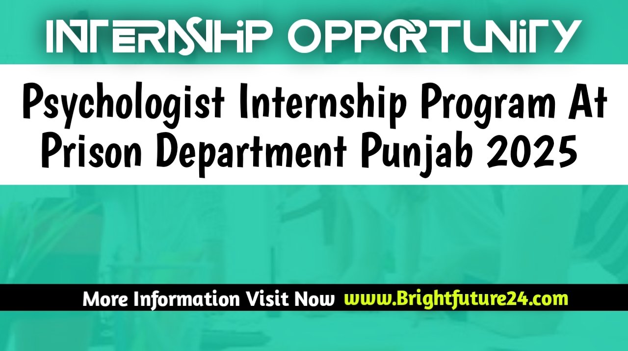 Internship Program at Punjab Prisons Department 2025 Join now