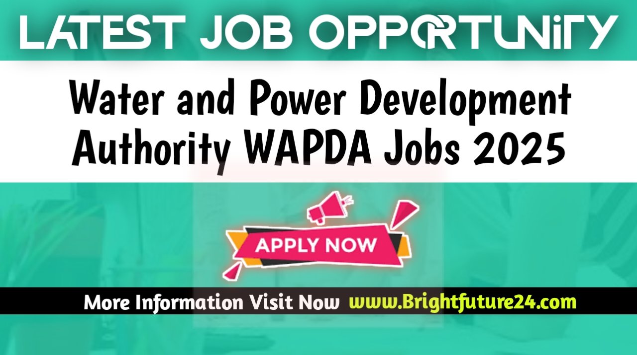 Water and Power Development Authority WAPDA Jobs 2025