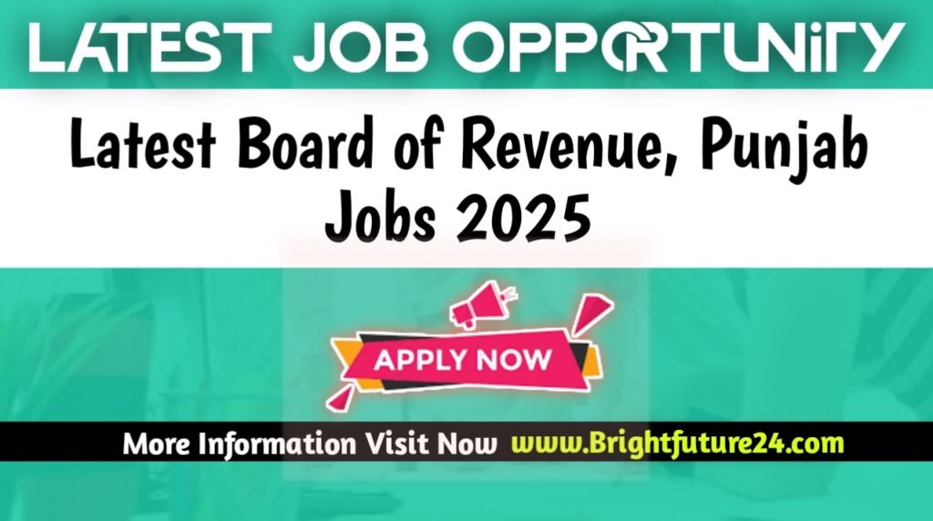 Latest Board of Revenue Punjab Jobs 2025