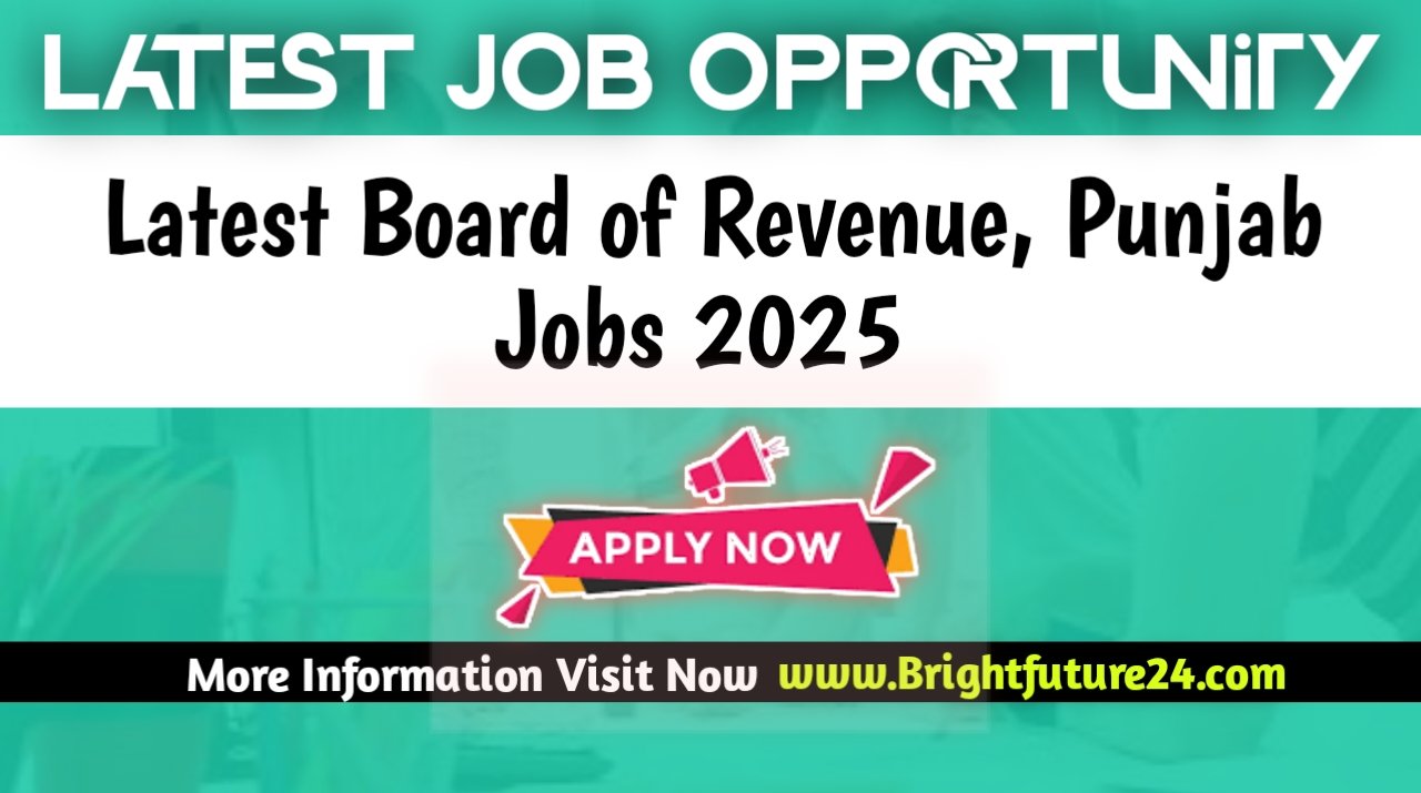 Latest Board of Revenue Punjab Jobs 2025