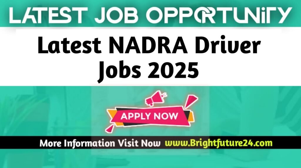 NADRA Driver Jobs 2025