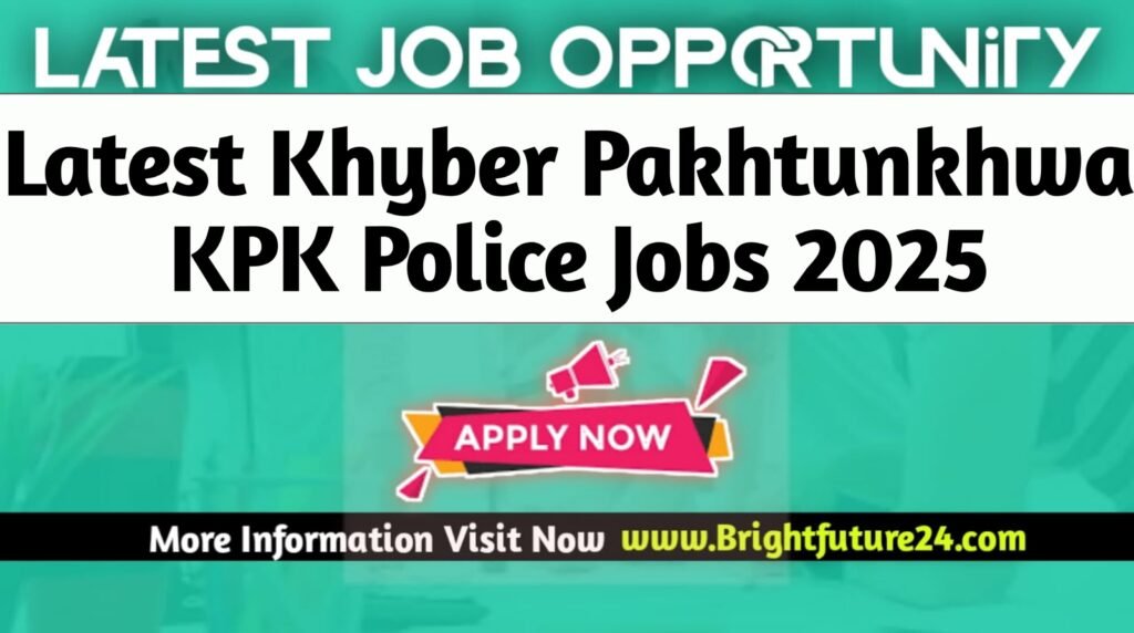 Khyber Pakhtunkhwa KPK Police Jobs 2025