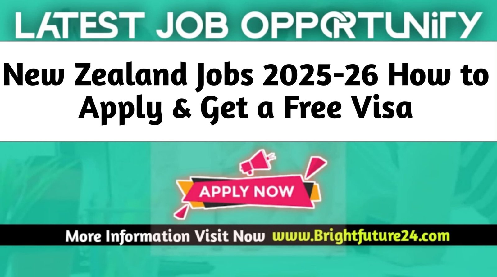 New Zealand Jobs 2025-26 How to Apply & Get a Free Visa